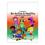 Be Healthy & Active Large Coloring Book (Q166022)